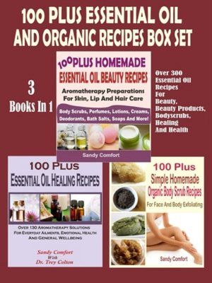 cover image of 100 Plus Essential Oil and Organic Recipes Box Set